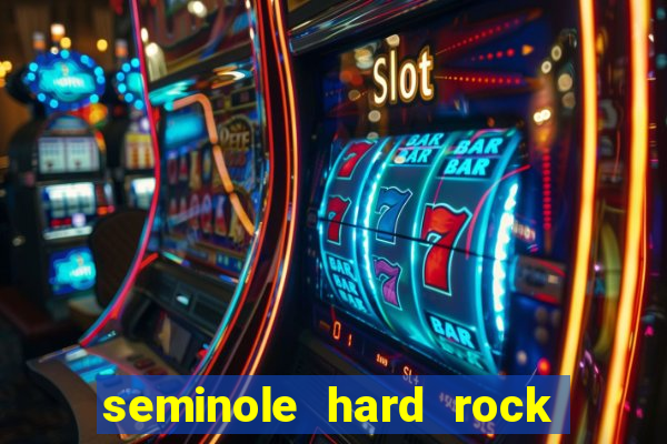 seminole hard rock hotel and casino miami