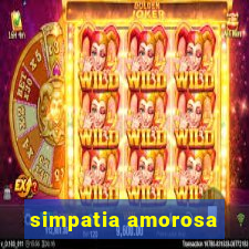 simpatia amorosa