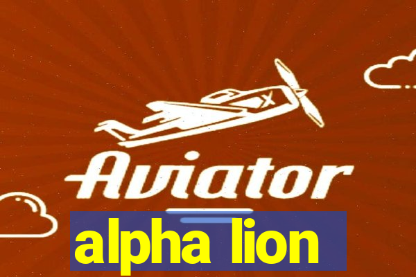 alpha lion