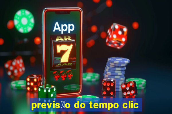 previs茫o do tempo clic