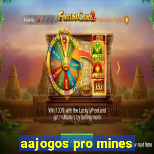 aajogos pro mines