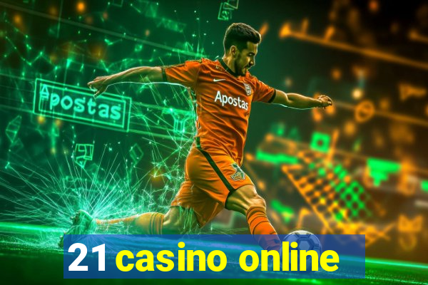 21 casino online