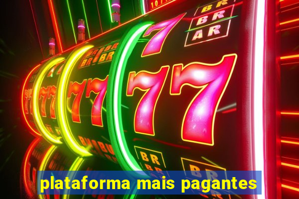 plataforma mais pagantes