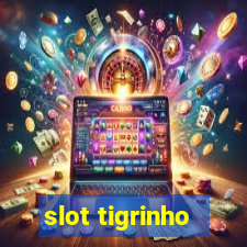 slot tigrinho