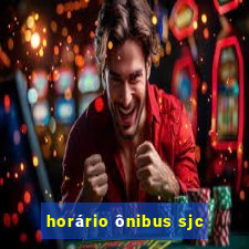 horário ônibus sjc