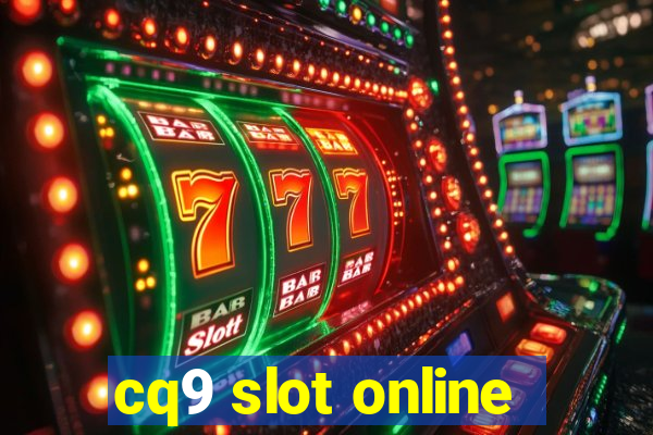 cq9 slot online