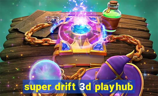 super drift 3d playhub