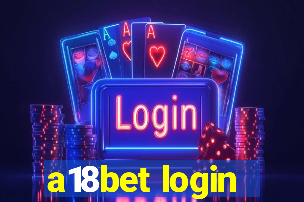 a18bet login