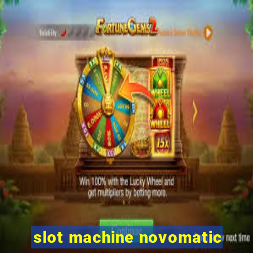 slot machine novomatic