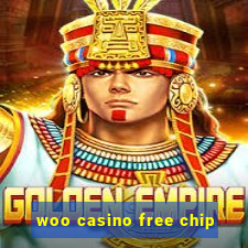 woo casino free chip