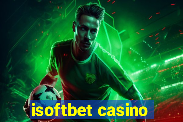 isoftbet casino