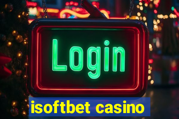 isoftbet casino