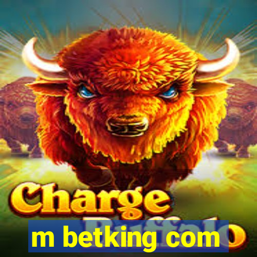 m betking com