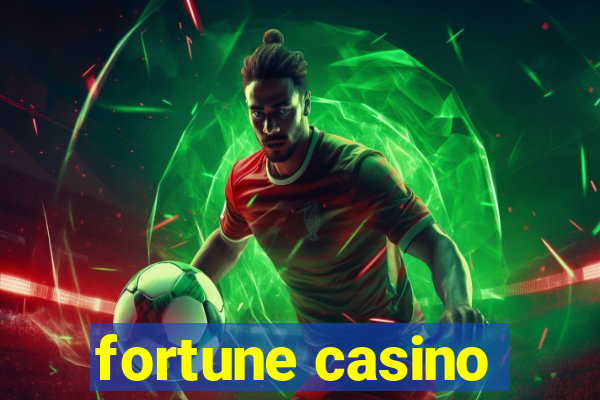 fortune casino