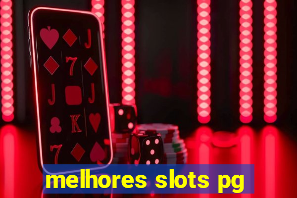 melhores slots pg