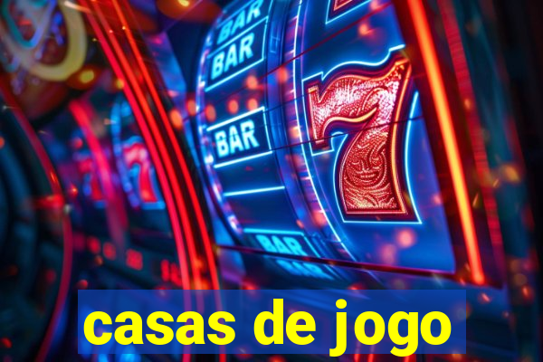 casas de jogo