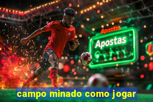 campo minado como jogar