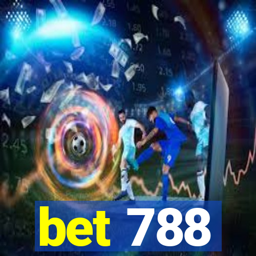 bet 788