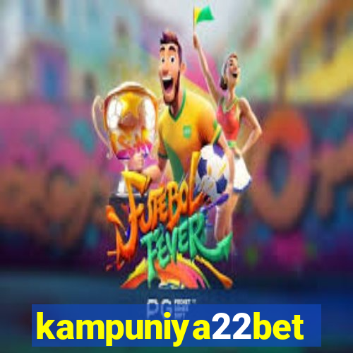 kampuniya22bet