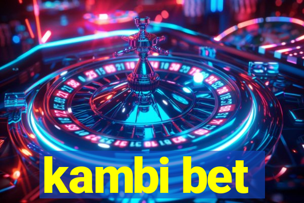 kambi bet