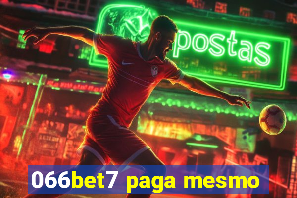 066bet7 paga mesmo