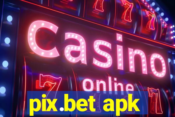 pix.bet apk