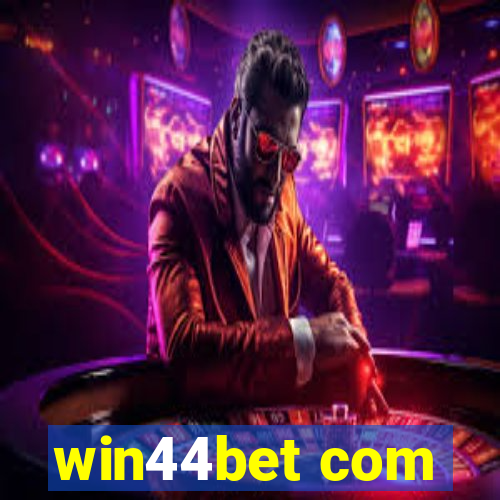 win44bet com