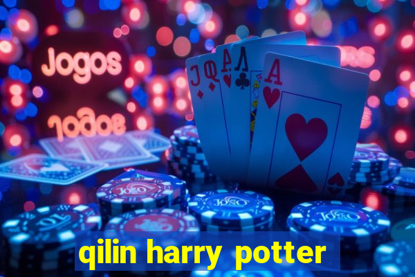 qilin harry potter