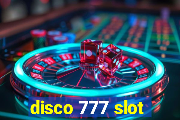 disco 777 slot