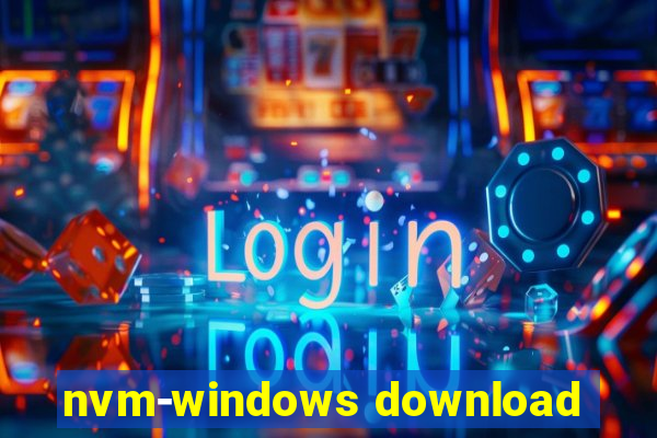 nvm-windows download