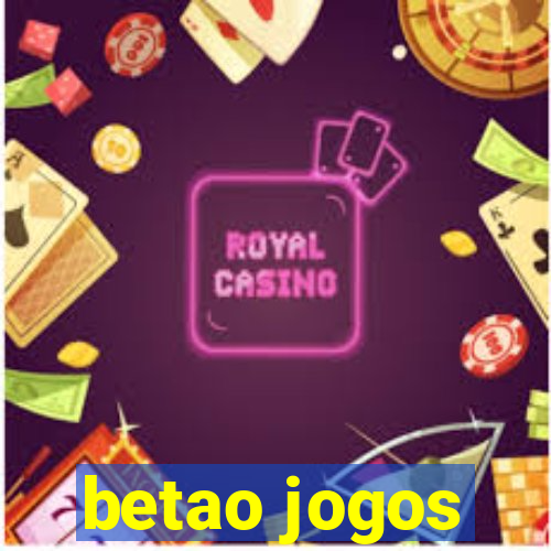 betao jogos