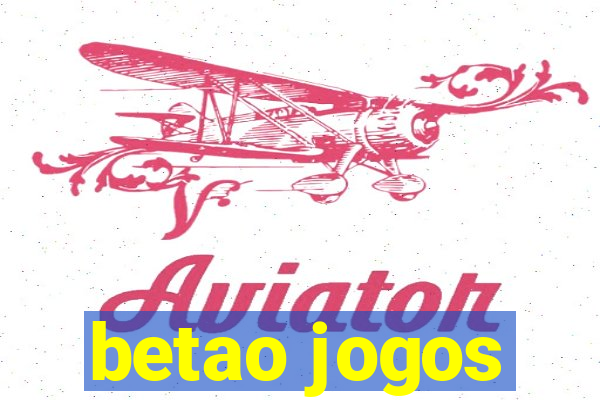 betao jogos