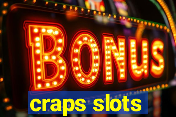 craps slots