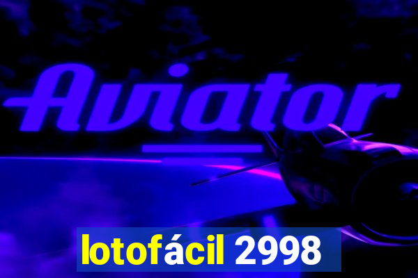 lotofácil 2998