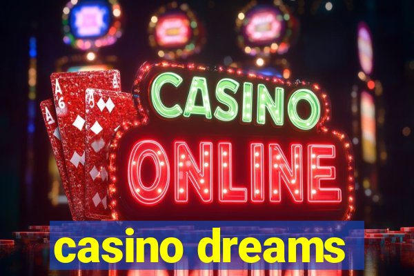 casino dreams