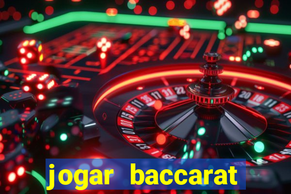 jogar baccarat online grátis