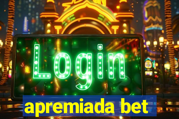 apremiada bet