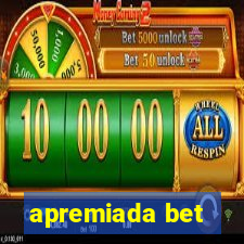 apremiada bet