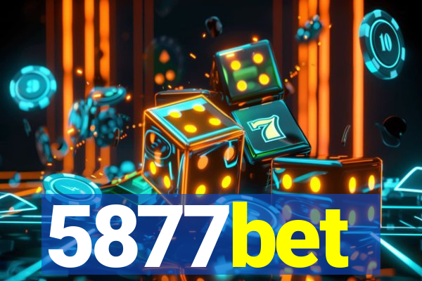 5877bet