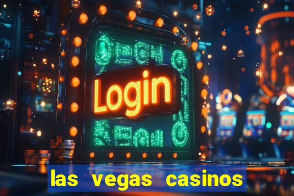 las vegas casinos slot machines