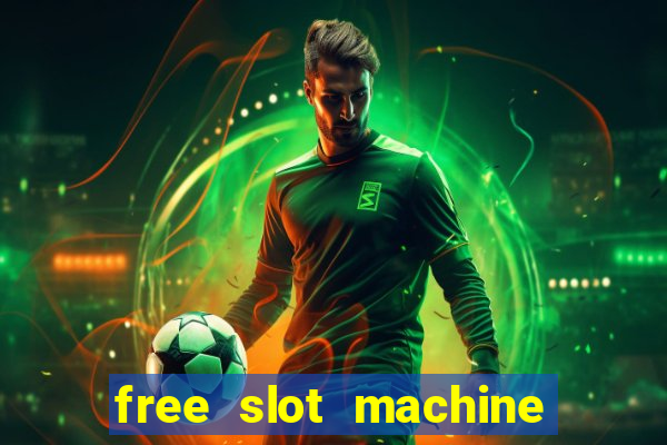 free slot machine games casino