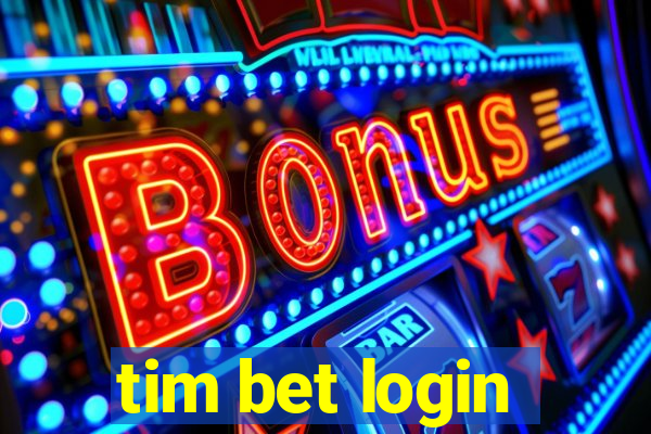 tim bet login