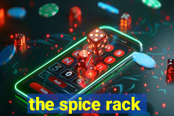 the spice rack