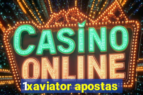 1xaviator apostas