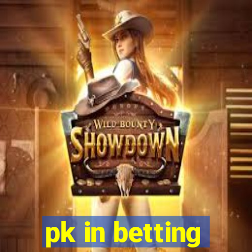 pk in betting