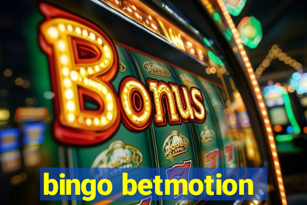 bingo betmotion