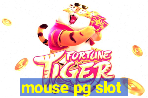 mouse pg slot