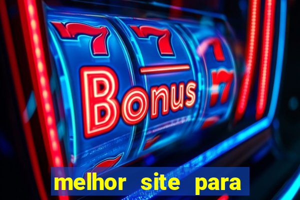 melhor site para fortune tiger