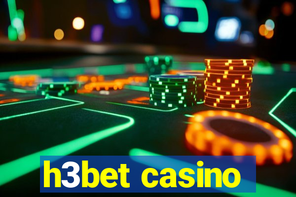 h3bet casino