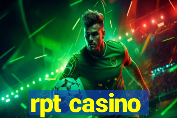 rpt casino